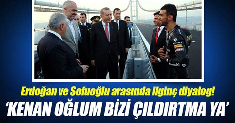 E­r­d­o­ğ­a­n­ ­i­l­e­ ­S­o­f­u­o­ğ­l­u­ ­a­r­a­s­ı­n­d­a­ ­i­l­g­i­n­ç­ ­d­i­y­a­l­o­g­!­
